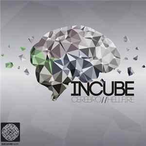 Incube - Cerebro / Hellfire FLAC album