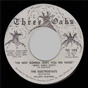 Electrostats - I'm Not Gonna Hurt You No More / Setting The Mood FLAC album