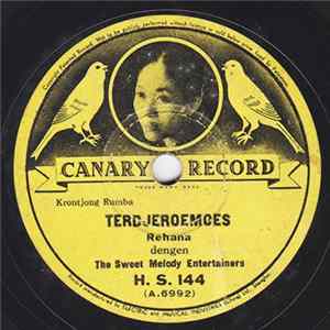 Rehana Dengen The Sweet Melody Entertainers - Terdjeroemoes / Djangna Loepa FLAC album