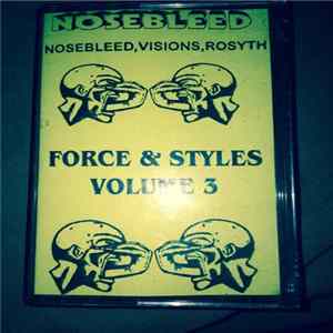 Force & Styles - Nosebleed (Volume 3) FLAC album