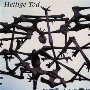 Various - Heilige Tod FLAC album