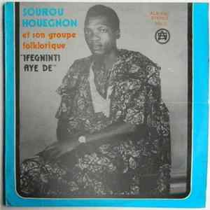 Sourou Houegnon Et Son Groupe Folklorique "Ifegninti Aye De" - Sourou Houegnon Et Son Groupe Folklorique "Ifegninti Aye De" Vol. 1 FLAC album