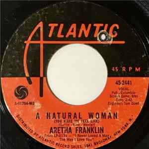 Aretha Franklin - A Natural Woman (You Make Me Feel Like) / Baby, Baby, Baby FLAC album