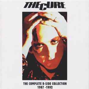 The Cure - The Complete B-Side Collection 1987-1992 FLAC album