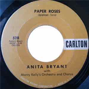 Anita Bryant With Monty Kelly's Orchestra And Chorus - Paper Roses FLAC album
