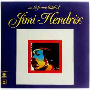 Jimi Hendrix - An Hi Fi Rare Batch Of Jimi Hendrix FLAC album