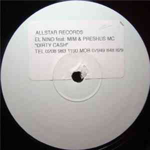 El Nino Feat. Mim & MC Preshus - Dirty Cash FLAC album