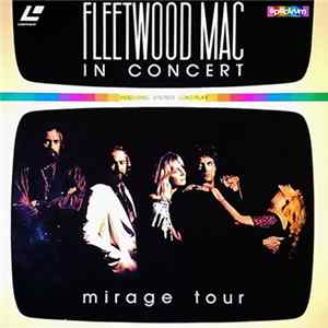 Fleetwood Mac - In Concert: Mirage Tour FLAC album