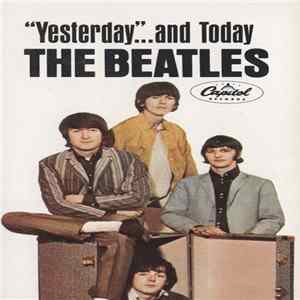 The Beatles - "Yesterday"...And Today FLAC album