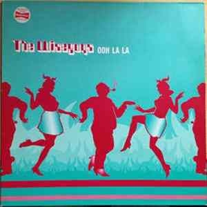 The Wiseguys - Ooh La La FLAC album