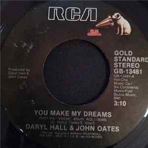 Daryl Hall & John Oates - You Make My Dreams / Did It In A Minute FLAC album