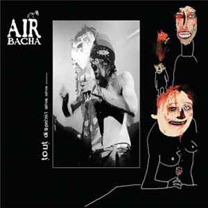 Air Bacha - Tout disparait sous nous FLAC album