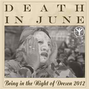 Death In June - Bring In The Night Of Dresen 2012 FLAC album