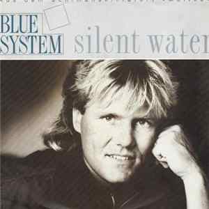 Blue System - Silent Water FLAC album