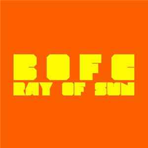B O F C - Ray Of Sun FLAC album