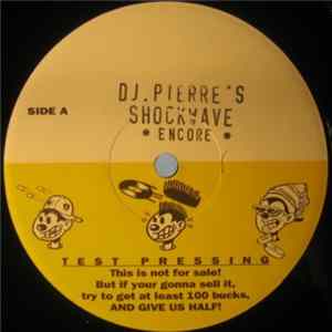 DJ Pierre Presents Shock Wave Encore - War Drums / Wonderful FLAC album