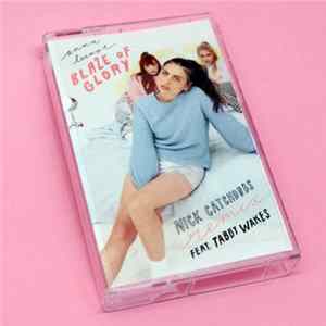 Anna Lunoe Feat. Tabby Wakes - Blaze Of Glory (Nick Catchdubs Remix) FLAC album