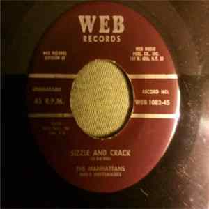 The Manhattans, Web's Rhythmaires - Sizzle And Crack / Kiki FLAC album