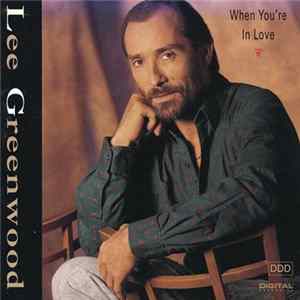 Lee Greenwood - When You're In Love FLAC album