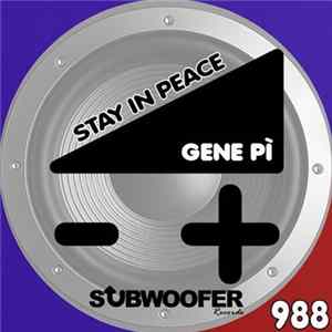 Gene Pi - Stay In Peace FLAC album