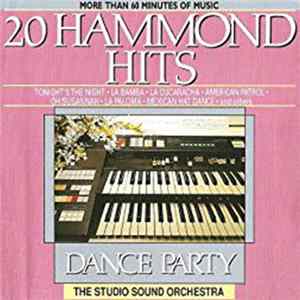 The Studio Sound Orchestra - 20 Hammond Hits Dance Party FLAC album
