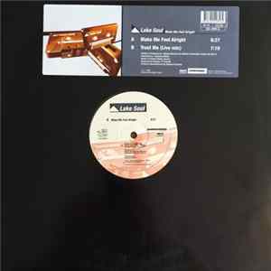 Lake Soul - Make Me Feel Alright / Trust Me FLAC album