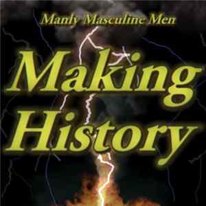 Manly Masculine Men - Making History (Common Courtesy) FLAC album