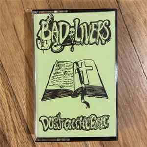 Bad Livers - Dust On The Bible FLAC album
