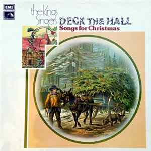 The King's Singers - Deck The Hall - Songs For Christmas FLAC album