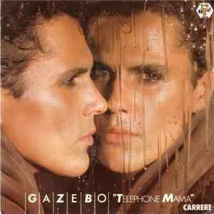 Gazebo - Telephone Mama FLAC album