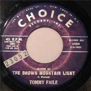 Tommy Faile - Legend Of The Brown Mountain Light / You Don't Love Me Like You Used To Do FLAC album