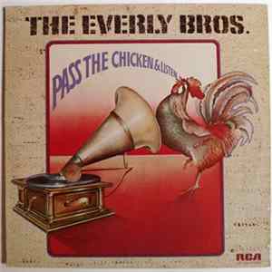 Everly Bros., The - Pass The Chicken And Listen FLAC album