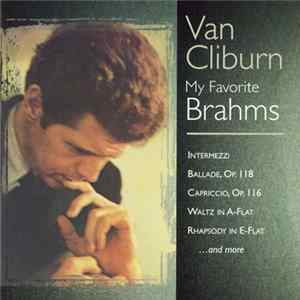 Brahms - Van Cliburn - My Favorite Brahms FLAC album