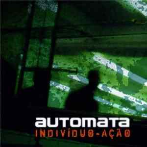 Automata - Indivíduo-Ação FLAC album