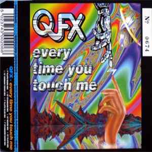 QFX - Every Time You Touch Me FLAC album