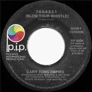 Gary Toms Empire - 7-6-5-4-3-2-1 (Blow Your Whistle) FLAC album
