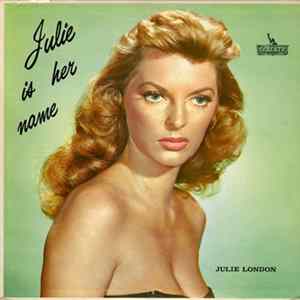Julie London - Julie Is Her Name FLAC album
