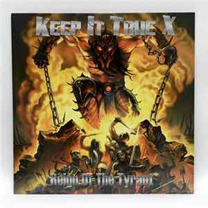 Various - Keep It True X- Reign Of The Tyrant FLAC album