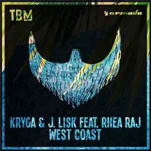 Kryga & J. Lisk Feat. Rhea Raj - West Coast FLAC album