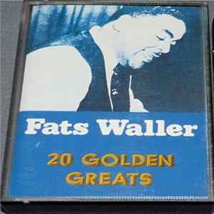 Fats Waller - 20 Golden Greats FLAC album