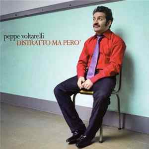 Peppe Voltarelli - Distratto Ma Però FLAC album