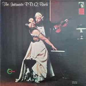 P.D.Q. Bach - The Intimate P.D.Q. Bach FLAC album
