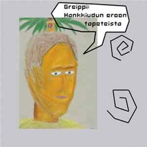 Greippi - Hankkiudun Eroon Tapeteista FLAC album