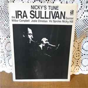 Ira Sullivan Quintet - Nicky's Tune FLAC album