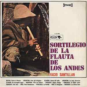 Facio Santillan - Sortilegio De La Flauta De Los Andes FLAC album
