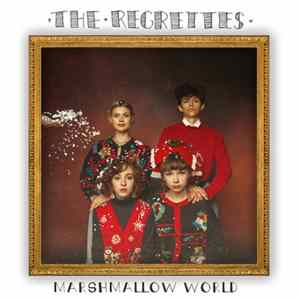 The Regrettes - Marshmallow World FLAC album