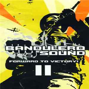 Bandulero Sound - Forward To Victory! II FLAC album