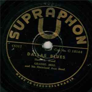 Graeme Bell And His Dixieland Jazz Band - Dallas Blues / I Wish I Could Shimmy Like My Sister Kate FLAC album