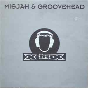 Misjah & Groovehead - Trippin' Out FLAC album