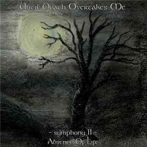 Until Death Overtakes Me - Symphony II: Absence Of Life FLAC album